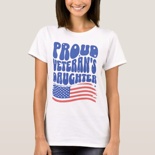 Proud Veteran's Daughter  Tシャツ (正面)