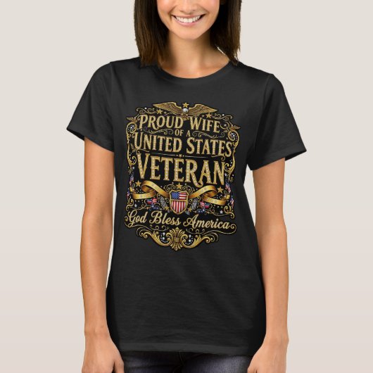 Proud Wife Of A US Veteran, God Bless America Tシャツ (正面)