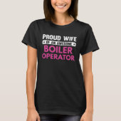 Proud Wife Of An Awesome Boiler Operator Tシャツ (正面)