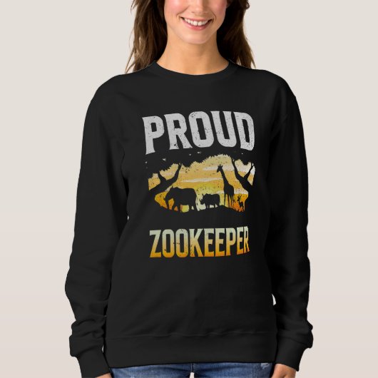 Proud Zookeeper Zookeeping Zoo Keeper Zoos Keeping スウェットシャツ (正面)
