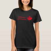 Proudly Canadian. Maple Leaf. T-Shirt Tシャツ (正面)
