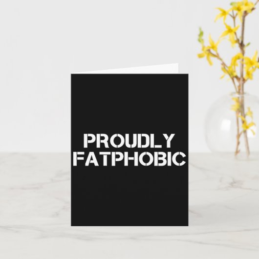 Proudly Fatphobic Funny Gym Print With Hilarious Q カード (黄色い花)