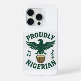 Proudly Nigerian Case – Bold. Strong. Unapologetic iPhone 15 Proケース