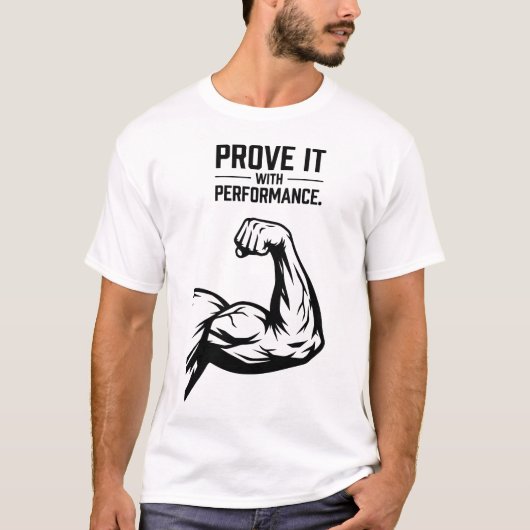 Prove It Minimalist Typography T-Shirt - Bold Acco Tシャツ (正面)