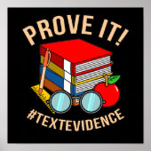 Prove Text Evidence English Language Teacher ポスター (正面)