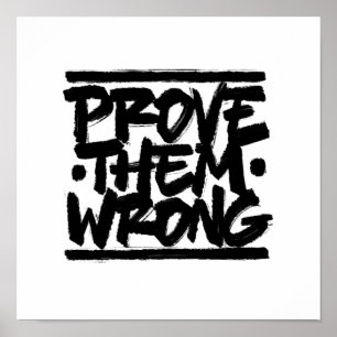 Prove Them Wrong ポスター