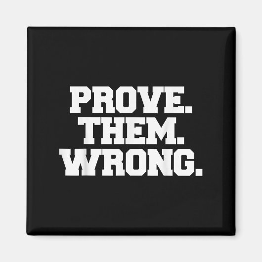 Prove Them Wrong Athlete Srt Gym Motivation  マグネット (正面)