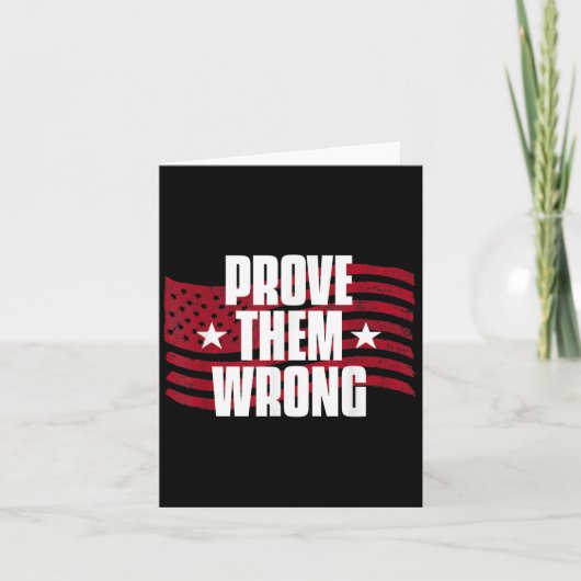 Prove Them Wrong Insrational Saying Motivational W カード (正面)