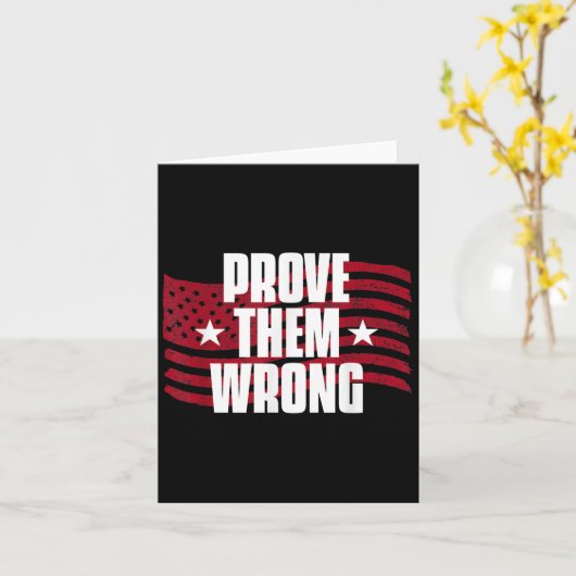 Prove Them Wrong Insrational Saying Motivational W カード (黄色い花)