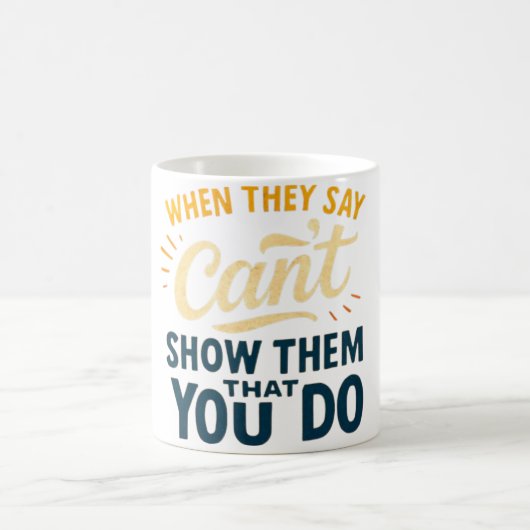 Prove Them Wrong Mug コーヒーマグカップ (中央)