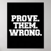 Prove Them Wrong Srt Gym Motivation Distressed Log ポスター (正面)