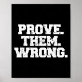 Prove Them Wrong Workout Training Motivation Logo ポスター (正面)