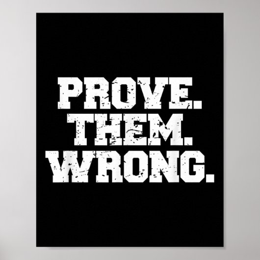 Prove Them Wrong Workout Training Motivation Logo ポスター (正面)