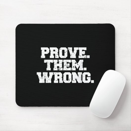 Prove Them Wrong Workout Training Motivation Logo  マウスパッド (マウス)
