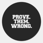 Prove Them Wrong Workout Training Motivation Logo  ラウンドシール (正面)