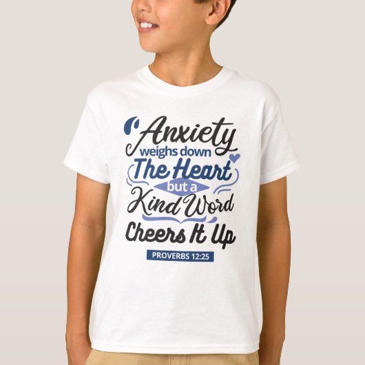 Proverbs 12:25 Bible Verse – Kind Word Art Tシャツ (正面)