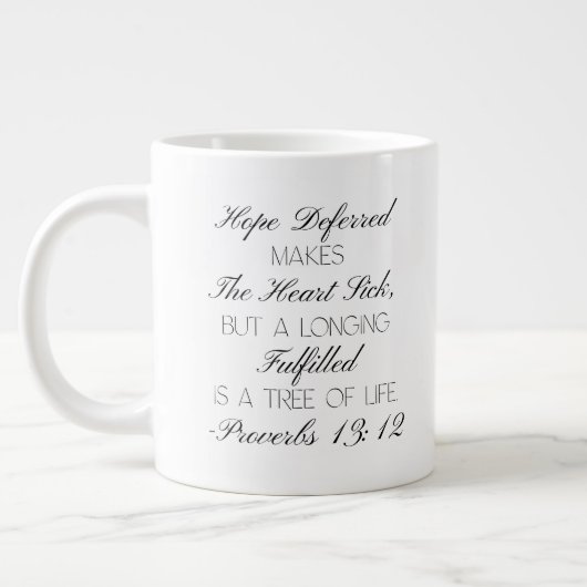 Proverbs 13:12 Hope Bible Verse Mug  ジャンボコーヒーマグカップ (左)