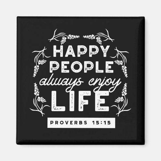 Proverbs 15:15のキリスト教の励ましの引用句 マグネット (正面)