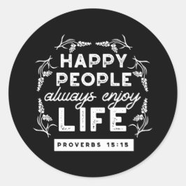 Proverbs 15:15のクリスチャンに励ましの言葉 ラウンドシール