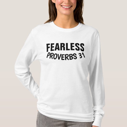 Proverbs 31女性FEARLESSクリスチャンTシャツ Tシャツ (正面)