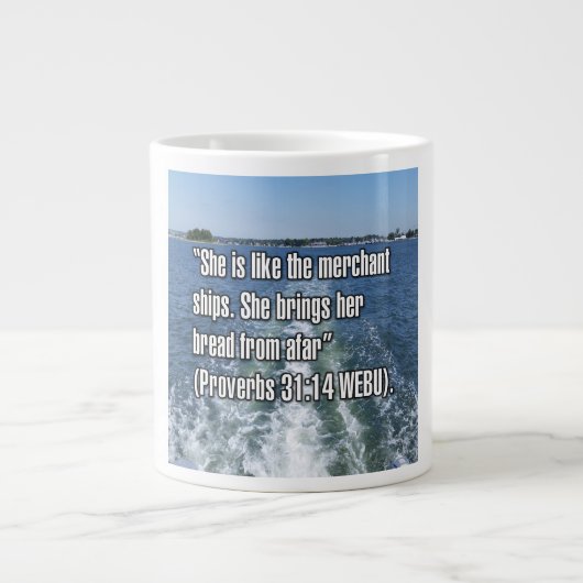 Proverbs 31:14 WEBU Mug ジャンボコーヒーマグカップ (正面)