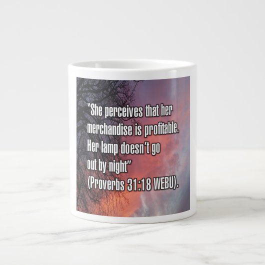 Proverbs 31:18 WEBU Mug ジャンボコーヒーマグカップ (正面)
