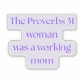 Proverbs 31 Woman Was A Working Mom シール (正面)