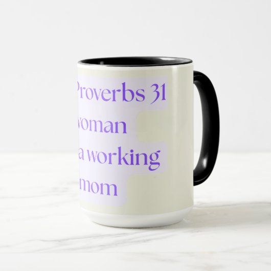 Proverbs 31 Woman Was A Working Mom マグカップ (正面右)