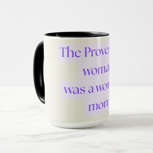 Proverbs 31 Woman Was A Working Mom マグカップ (正面左)