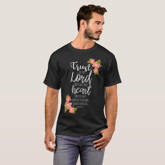 Proverbs 35, Trust in the Lord, Scripture Christia Tシャツ (正面フル)
