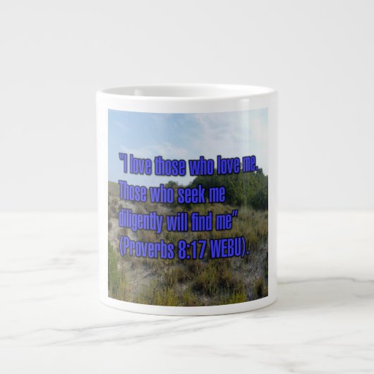 Proverbs 8:17 WEBU Mug ジャンボコーヒーマグカップ (正面)