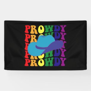 Prowdy Rodeo Howdy カウボーイ カウガール LGBTQ ウエスタン 横断幕