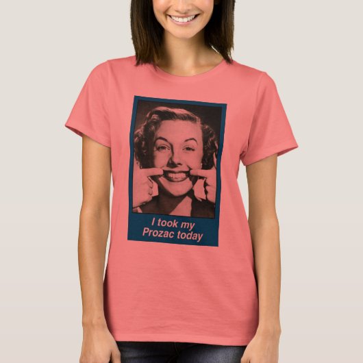 Prozac Tシャツが必要 Tシャツ (正面)