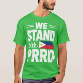 PRRDと共に立つ – フィリピンの英雄をサポート Tシャツ (正面)