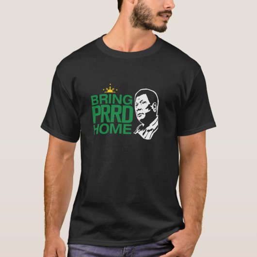 PRRDを家に連れて帰ろう Tシャツ (正面)