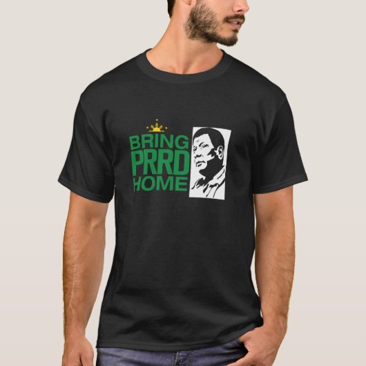PRRDを家に連れて帰ろう Tシャツ (正面)
