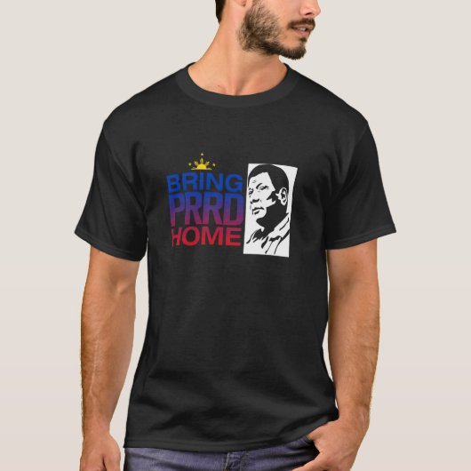 PRRDを家に連れて帰ろう Tシャツ (正面)