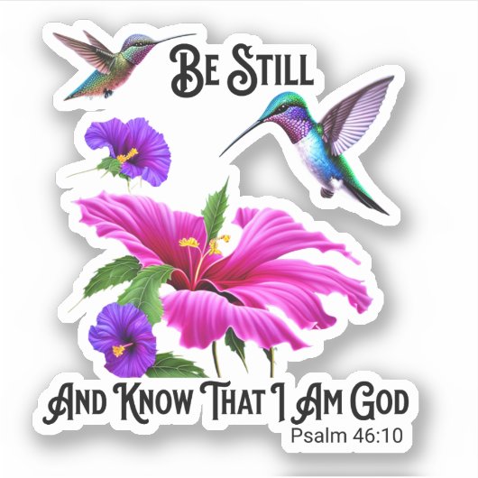 Ps 46:10 Be Still and Know Hummingbird シール (正面)