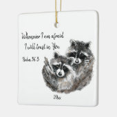 Ps 56:3私が恐れたとき、私はあなたを信頼する引用文 セラミックオーナメント (左)