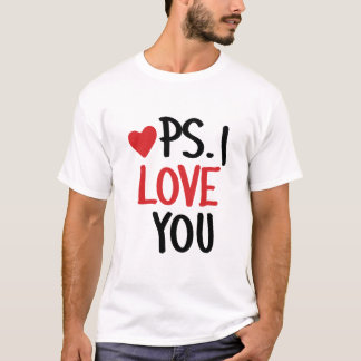 PS - I Love U Tシャツ
