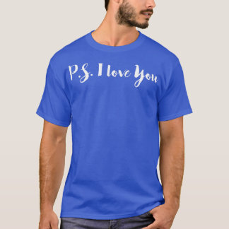 PS I Love You Tシャツ