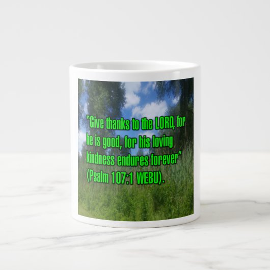 Psalm 107:1 WEBU Mug ジャンボコーヒーマグカップ (正面)