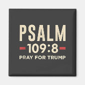 Psalm 109:8 Pray for Trump Religion inauguration  マグネット (正面)