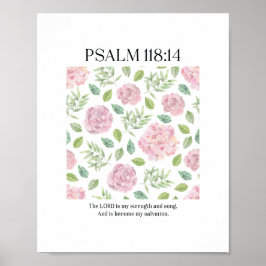 PSALM 118:1 Poster - The Lord is my strength  ポスター