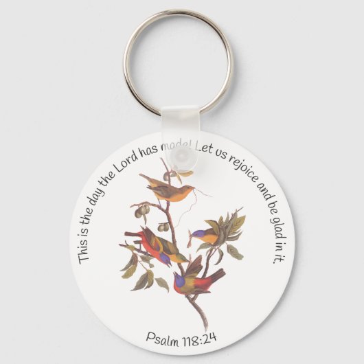 Psalm 118:24 Bible Verse and Painted Bunting Birds キーホルダー (正面)