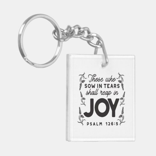 Psalm 126:5 Scripture Typography – Reap in Joy キーホルダー (正面左)