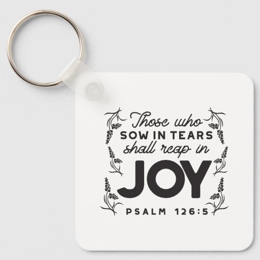 Psalm 126:5 Scripture Typography – Reap in Joy キーホルダー (正面)