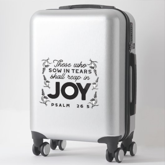 Psalm 126:5 Scripture Typography – Reap in Joy シール (スーツケース)