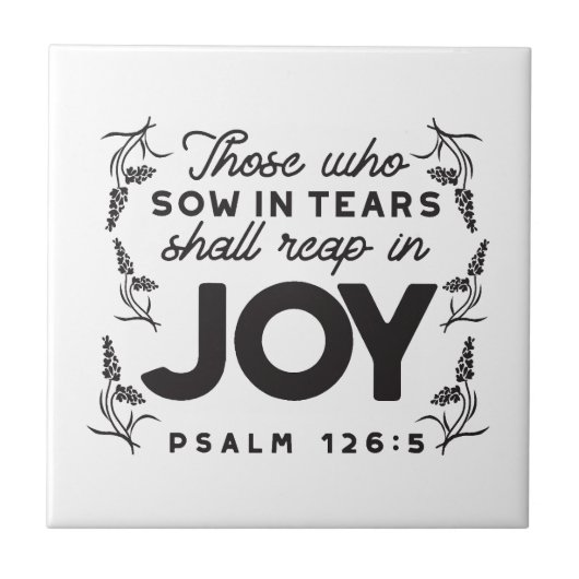 Psalm 126:5 Scripture Typography – Reap in Joy タイル (正面)