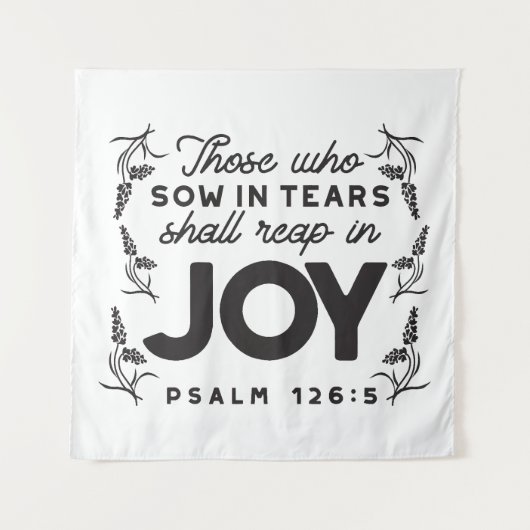 Psalm 126:5 Scripture Typography – Reap in Joy タペストリー (正面)